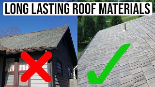 What Are The Longest Lasting Roofing Materials?
