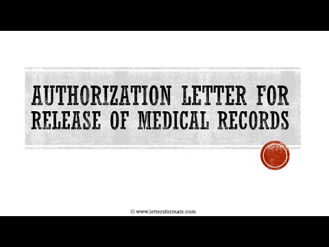Hoe u een autorisatiebrief schrijft voor het vrijgeven van medische dossiers
