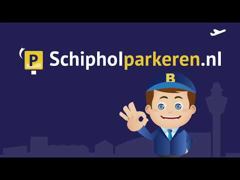 Parkeren Schiphol | Instructievideo 2019 | Duidelijke Uitleg | Luchthavenschipholparkeren.nl